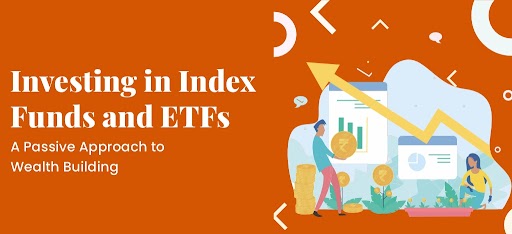 Index Funds and ETFs