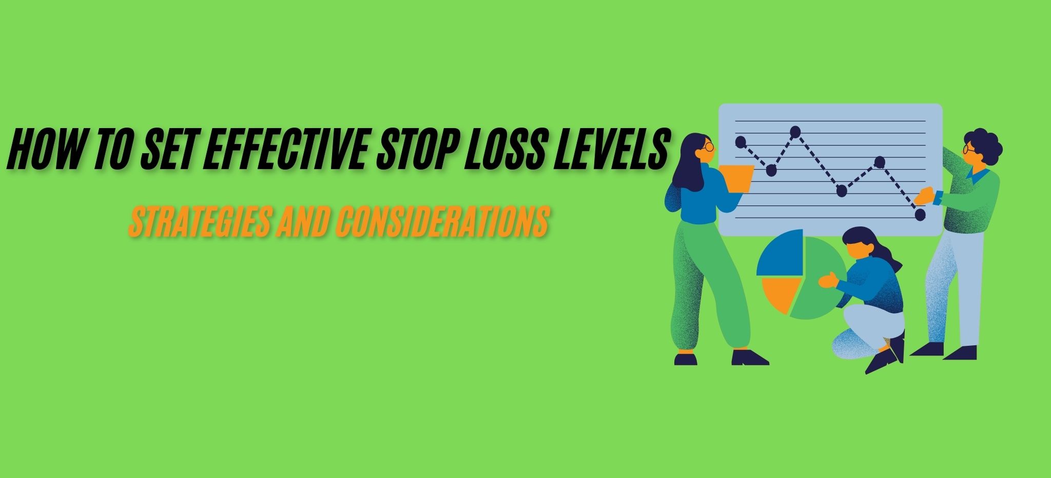 How to Set Effective Stop Loss